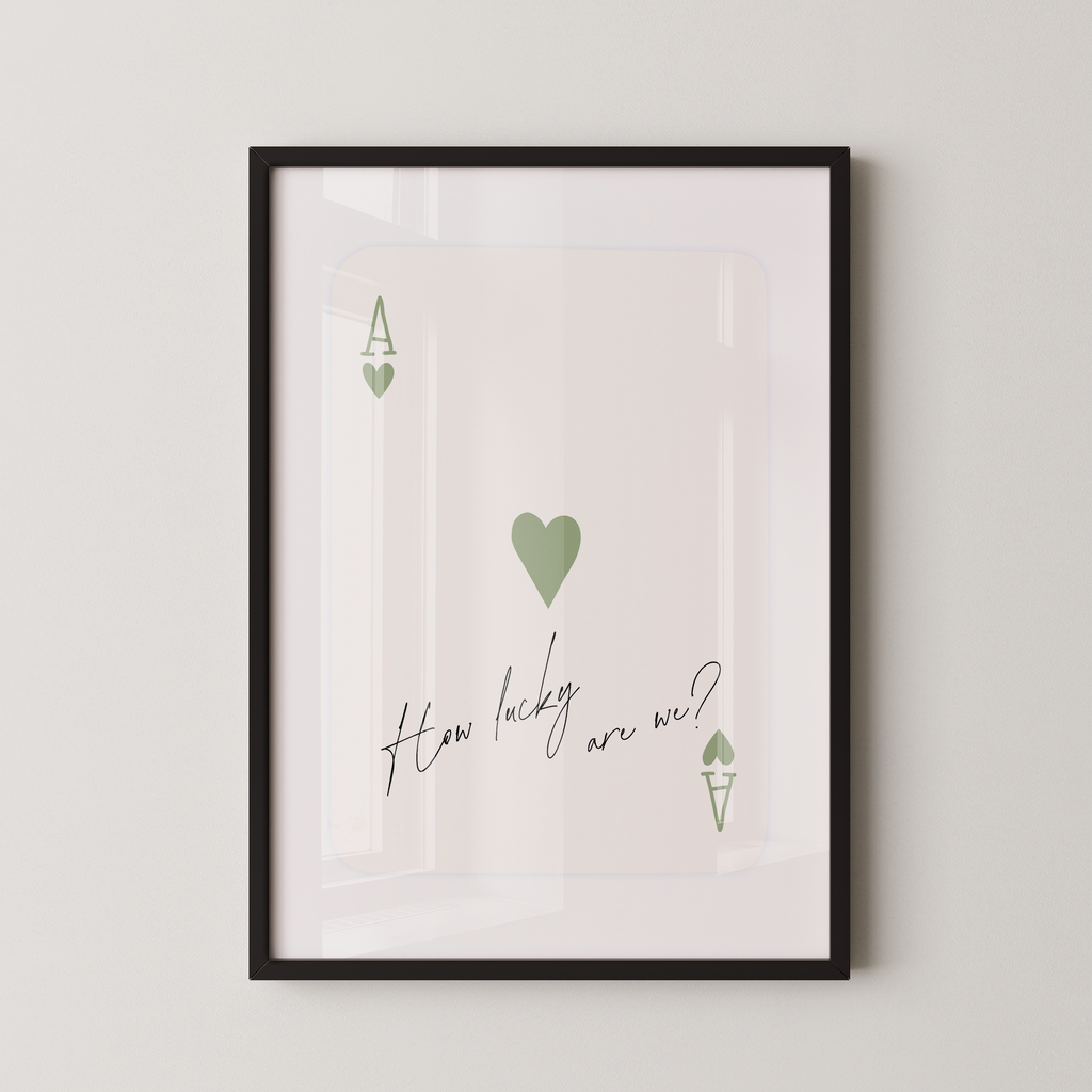 How Lucky Are We Playing Card Green