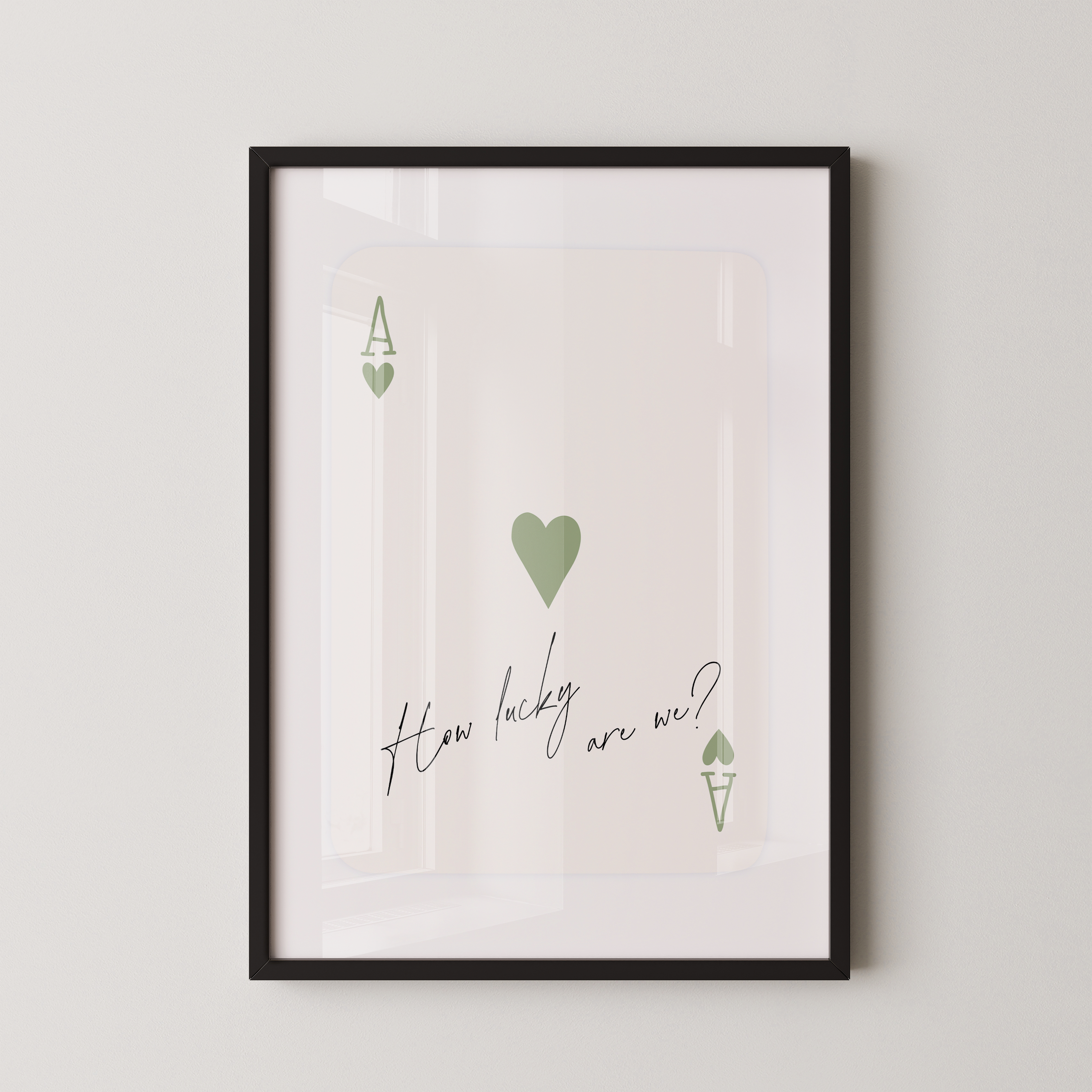 How Lucky Are We Playing Card Green