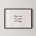These Are The Good Old Days Script Black