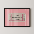 The Homebody Club Ticket in Pink