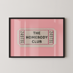The Homebody Club Ticket in Pink