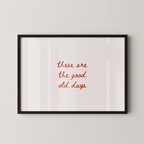 These Are The Good Old Days Script Landscape in Red