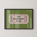 The Homebody Club Ticket in Green