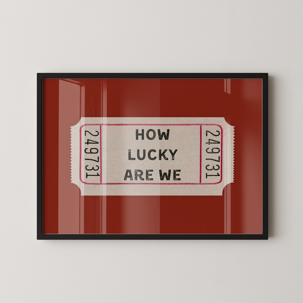 How Lucky Are We Ticket in Red
