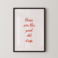 These Are The Good Old Days Script in Red