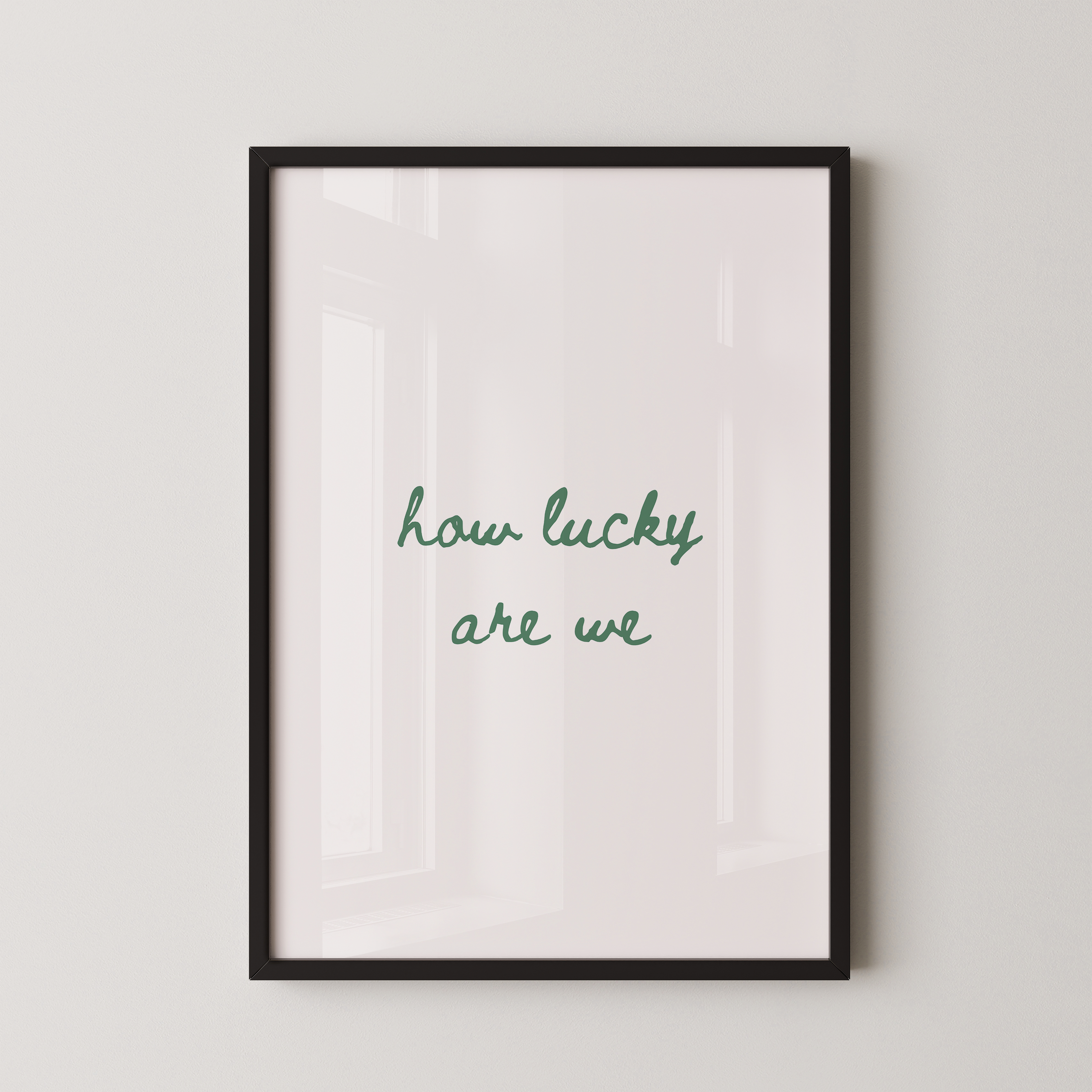 How Lucky Are We Script in Green