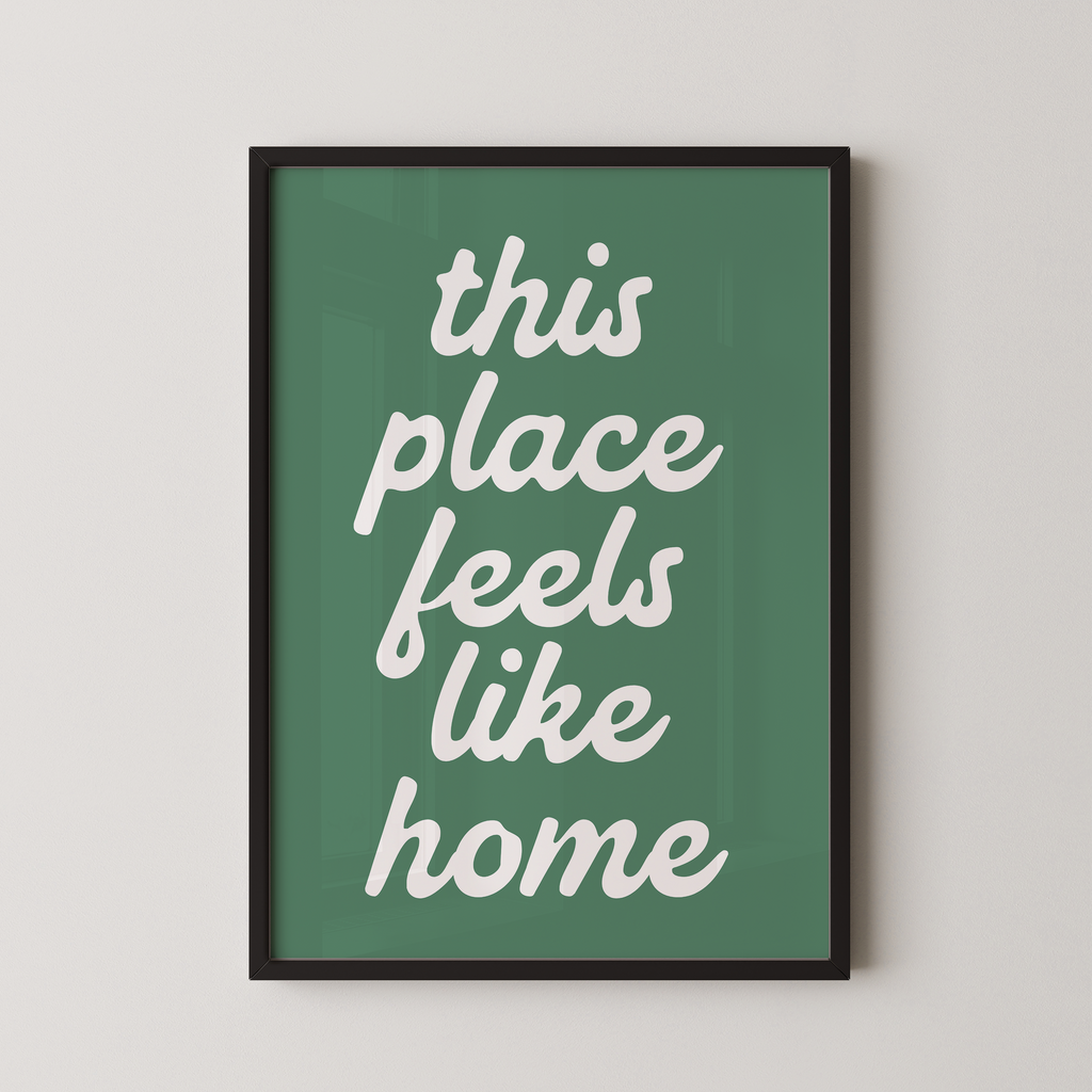 This Place Feels Like Home in Sage Green