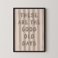 These Are The Good Old Days Striped in Beige