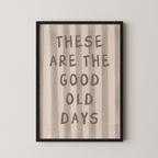 These Are The Good Old Days Striped in Beige