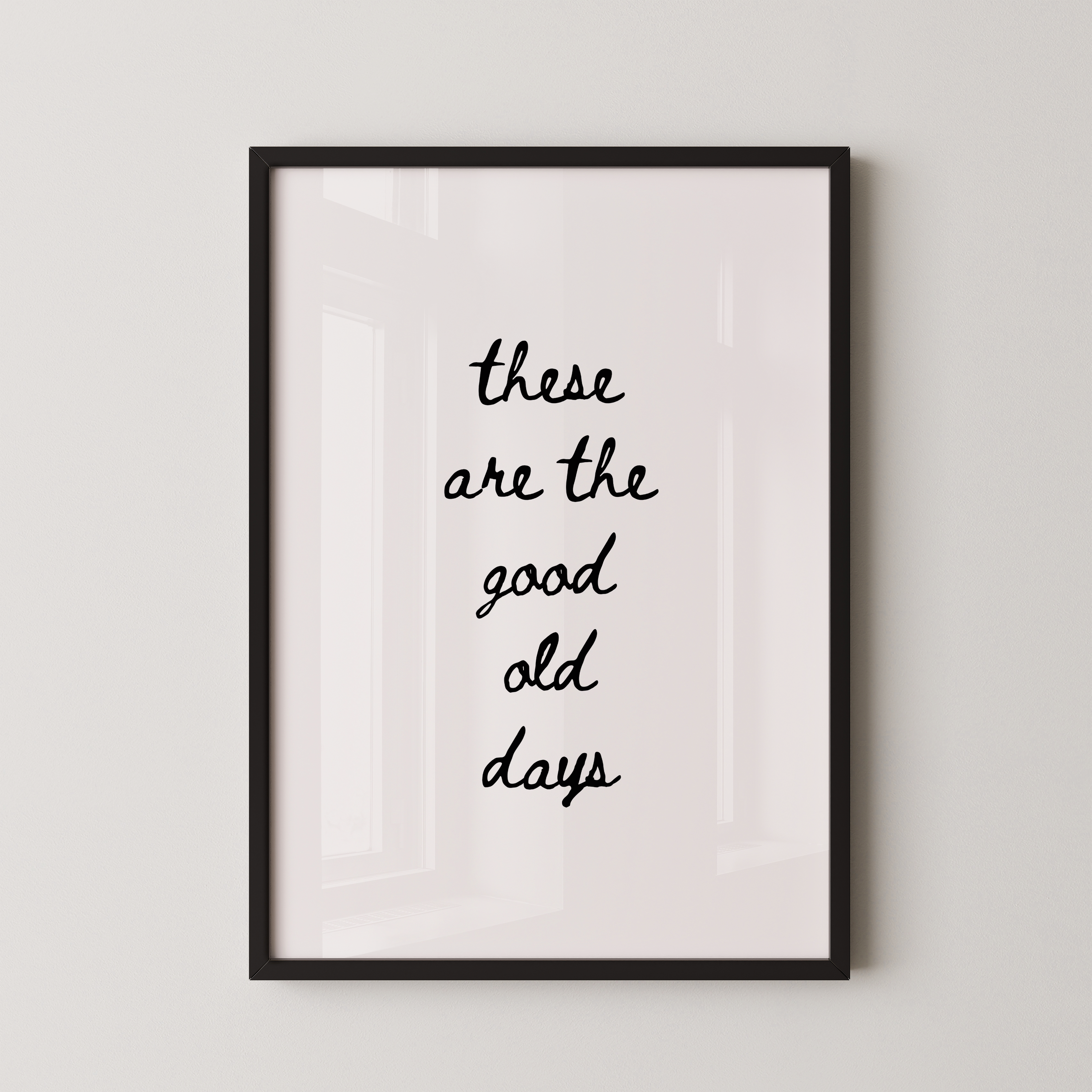 These Are The Good Old Days Script in Black