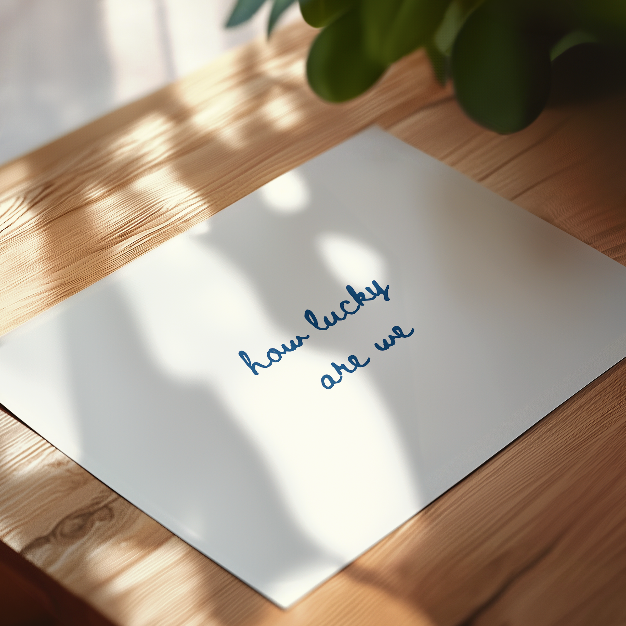 How Lucky Are We Script Landscape in Blue