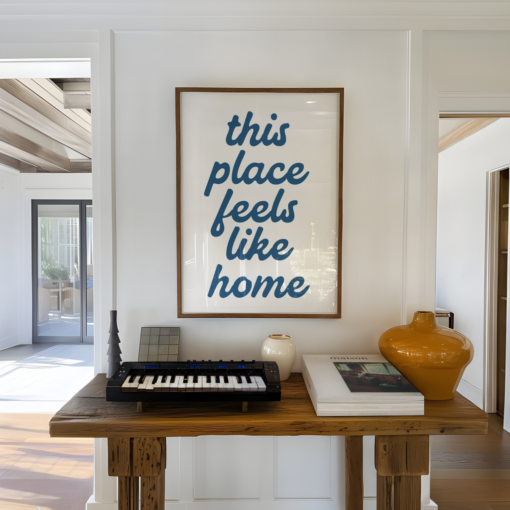 This Place Feels Like Home Blue on White