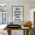 This Place Feels Like Home Blue on White