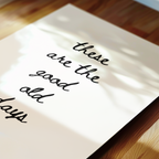 These Are The Good Old Days Script in Black